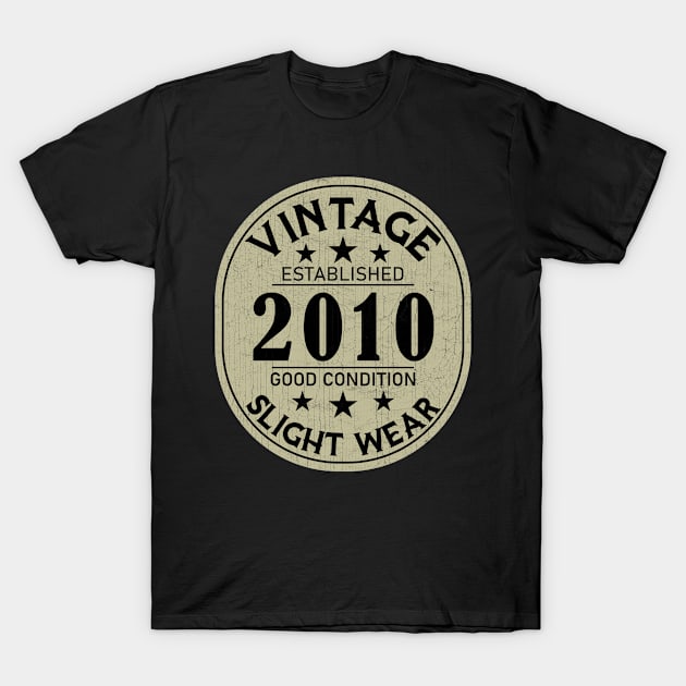 2010 Vintage - Good Condition Slight Wear T-Shirt by Stacy Peters Art